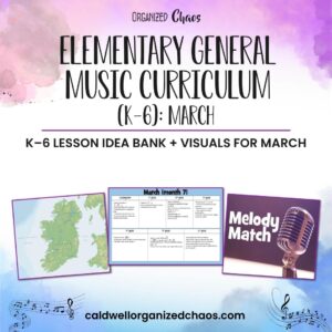Elementary General Music Curriculum (K-6): March