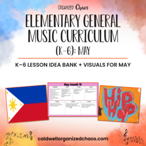 Elementary General Music Curriculum (K-6): May