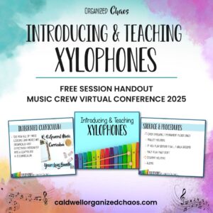 Introducing and Teaching Xylophones: Music Crew Virtual Conference 2025
