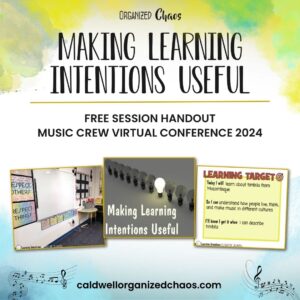 Making Learning Targets Useful: Music Crew Virtual Conference 2024