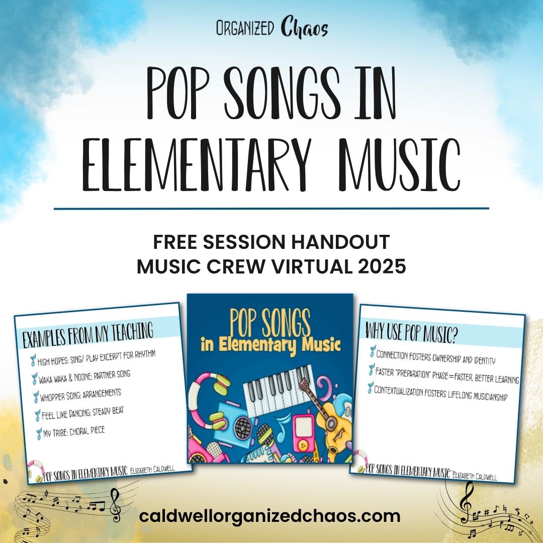 Pop Songs in Elementary Music: Music Crew Virtual Conference 2025