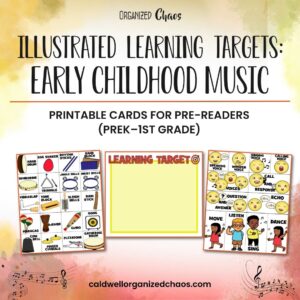 Illustrated Learning Targets: Early Childhood Music